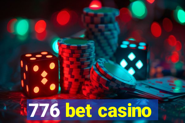776 bet casino